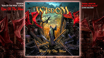 Wisdom - Rise Of The Wise (feat. Joakim Brodén)