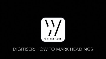 How to Mark Headings in the Digitiser (Broker/Digitiser)