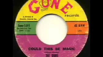 The Dubs - "Could This Be Magic" The Dubs - "Could This Be Magic"