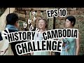 History Challenge Cambodia TV Episode 10, Quizzes & ewards-Win Khmer lunch, dinner, Scarves & more.