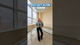@LESSERAFIM_official - 1-800-hot-n-fun dance cover KATERIIL …