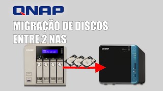 Migração de discos entre 2 NAS QNAP