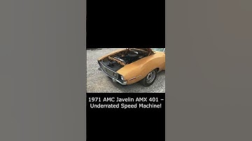 #shorts 1971 AMC Javelin AMX 401 – Underrated Speed Machine!