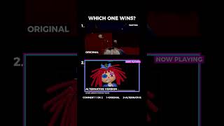 The Amazing Digital Circus 🤯 ORIGINAL vs ALTERNATIVE — WHICH ONE WINS?! #shorts