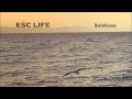 ESC Life - Bad Influence