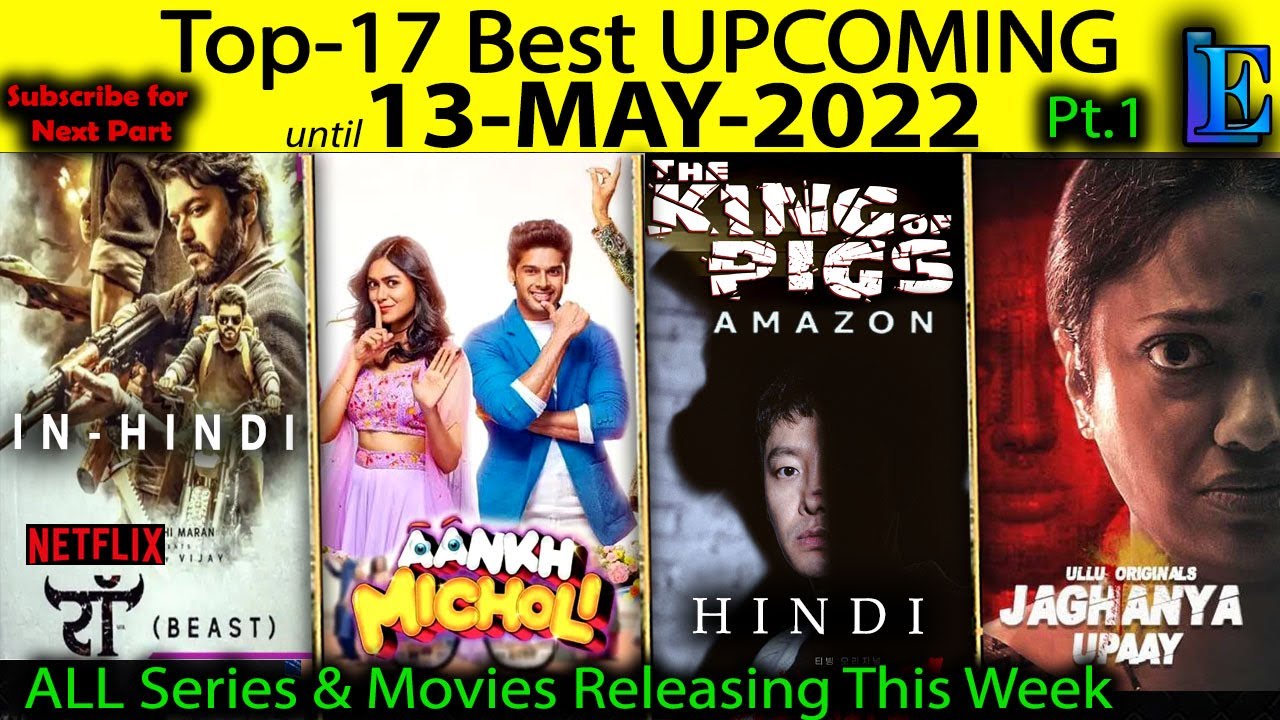 DOWNLOAD Top-17 until 13-May-2022 Upcoming Web-Series-Hindi Movies #Netflix#Amazon#SonyLiv#Disney+Hotstar Mp4