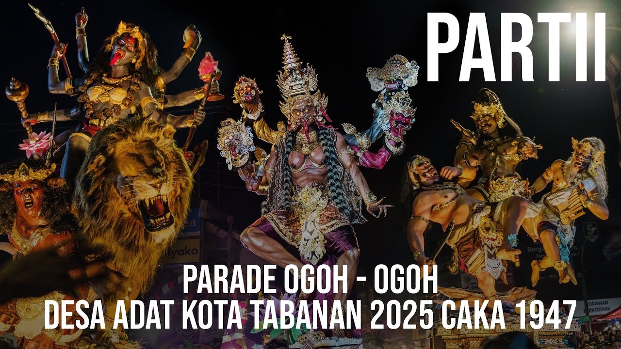 PARADE OGOH-OGOH DESA ADAT KOTA TABANAN 2025 PART #2