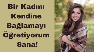 Bir Kadını Kendine Bağlamayı Öğretiyorum Sana Resimi