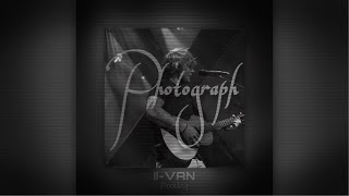 Ed Sheeran - Photograph (II-VAN Bootleg)