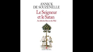 Annick de Souzenelle: Le bien, le mal, et au-delà...