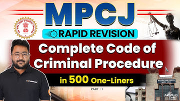 Complete Code of Criminal Procedure in 500 One-Liners | Part - 1 | MPCJ Rapid Revision