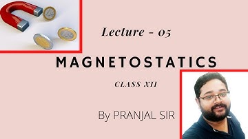 #DASWANI_CLASSES #NAGAON #PRANJAL_SIR #PHYSICS Lecture 5 on Magnetostatics for Class 12