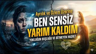 Ben Sensiz Yarım Kaldım(Müzik)