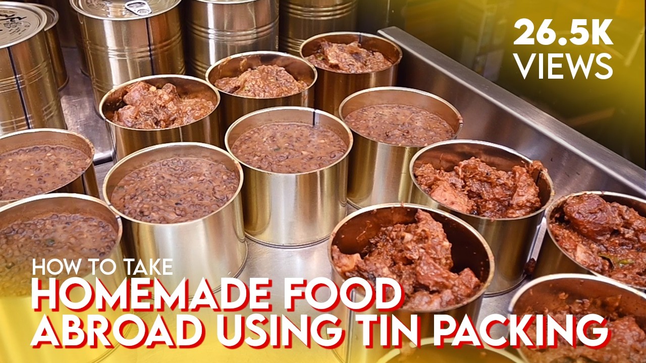 Take Homemade Food Abroad Food Canning in Lahore Can Food Tin