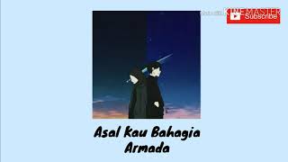 Asal Kau Bahagia - Armada (แปลไทย)