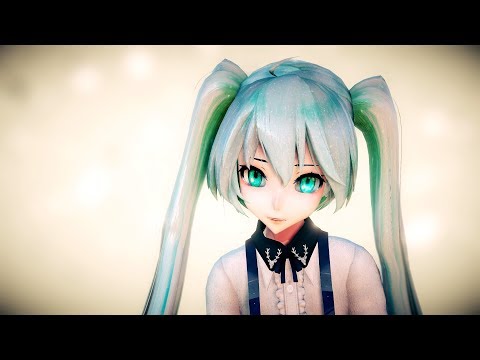 【MMD】少女ミク「Broken」【1080p-60fps】