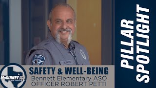 Pillar Spotlight: Bennett ASO Officer Petti (Safety & Well-Being)