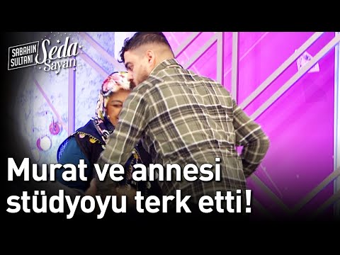 Murat ve Annesi Stüdyoyu Terk Etti! - Sabahın Sultanı Seda Sayan