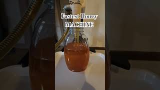 Fastest Honey Machine EVER ! !