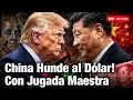 🚨 JUGADA MAESTRA: China Lanza el PETROYUAN y Hunde al PETRODOLAR