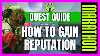 Marathon | How To Gain Reputation For Each Faction