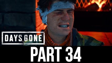 DAYS GONE Part 34 Gameplay Walkthrough - TAYLOR (Full Game)