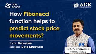 Celebrity How Fibonacci Function helps to Predict Stock Price Movement? | Data Structure with Ch. Srinivas Sir Net Worth
