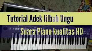 Tutorial Adek Jilbab Ungu / Biru - Piano Kualitas jernih Terbaru 2019