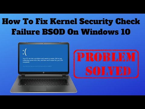 Video: FIX: KERNEL_SECURITY_CHECK_FAILURE BSOD In Windows 10