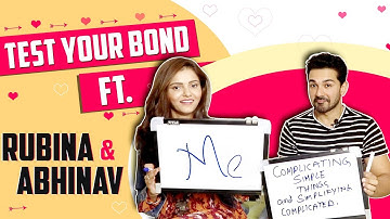 Test Your Bond Featuring Rubina Dilaik & Abhinav Shukla | Exclusive | India Forums