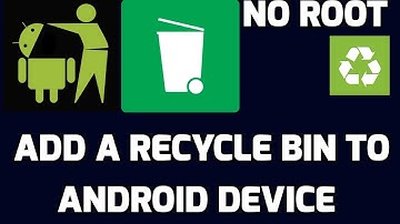 How To Create Recycle Bin On Android & Recover Deleted File/App  without Root Data Recover techievar