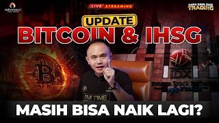 UPDATE BITCOIN DAN IHSG! Gw jelasin cara pakai Time Trading yang bener!