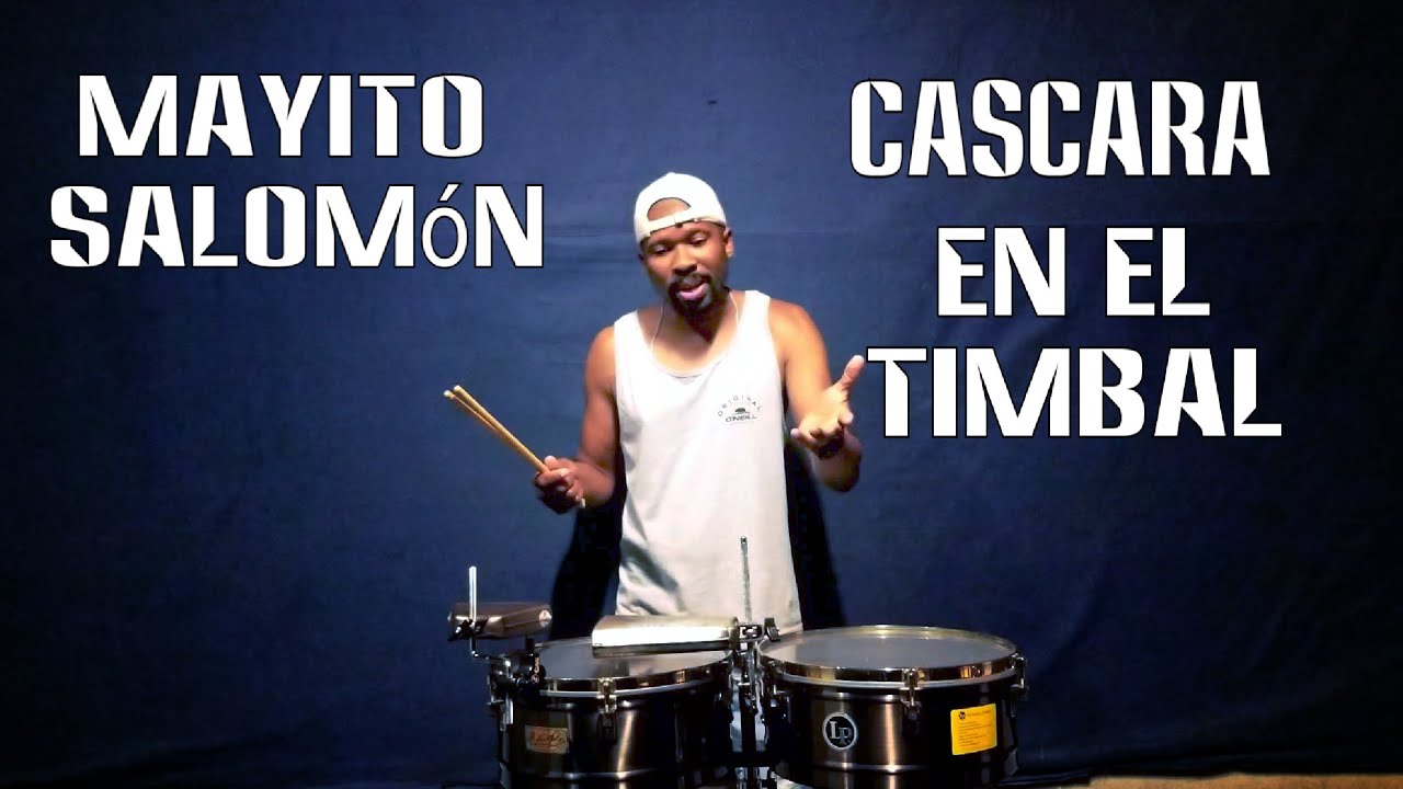 Clase de timbal/cascara. Consejos para armar el timbal.