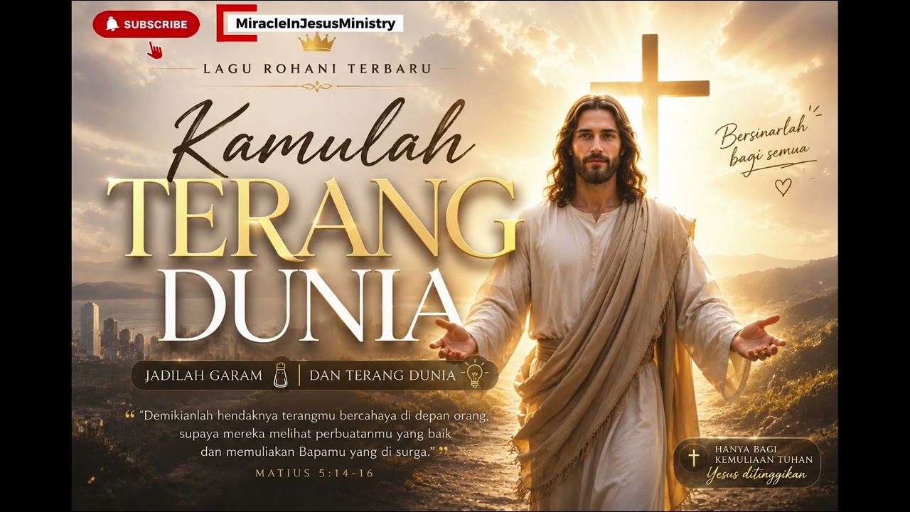 BERSINARLAH|KARENA DUNIA MEMBUTUHKAN TERANG KRISTUS MELALUI KITA | LAGU ROHANI KRISTEN | PUJIAN 