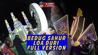 BEDUG SAHUR LOA DURI FULL VERSION 2026