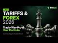 Tariffs &amp; Forex 2026: How to Trade-War Proof Your Portfolio