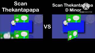 Scan Thekantapapa Vs Scan Thekantapapa D Minor