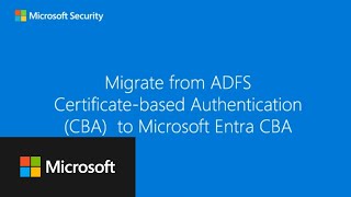 Migrate from ADFS Certificatebased Authentication (CBA) to Microsoft Entra CBA