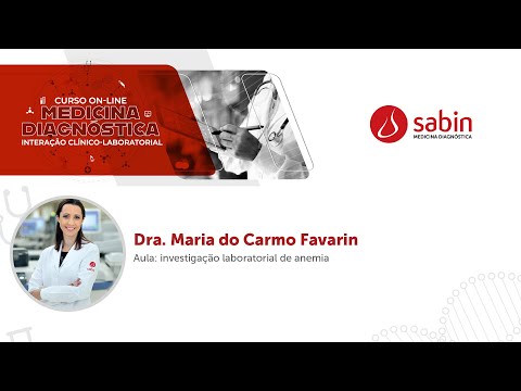 Investigação laboratorial de anemia - Dra. Maria do Carmo Favarin