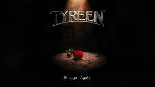 Strangers Again – Emotional Rock Ballad by Tyreen