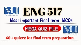 Eng517 Mega quiz file for final term preparation 2025🍁eng517 most imp Mcqs🍁Eng517 quiz 3+4⚠️verified