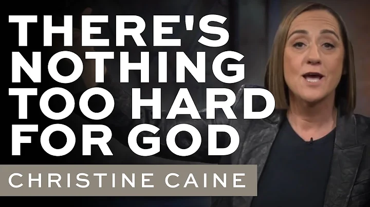 God Is Over All Things | God Can Do Anything | Christine Caine