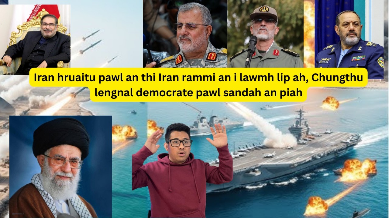 Iran hruaitu pawl an thi  Chungthu lengnal democrate pawl sandah an piah