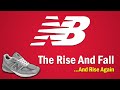 New Balance The Rise And Fall And Rise Again New Balance The Rise And Fall And Rise Again