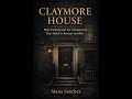 Claymore House: The True-Crime Story Of Baby Farmers Amelia Sach and Annie Walters