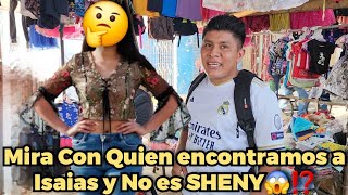 🚨No Lo Vas a Creer🥳Enplenas Compras nos Encontramos a ISAIAS Solito😱🤔Sin SHENY Con Otra Persona