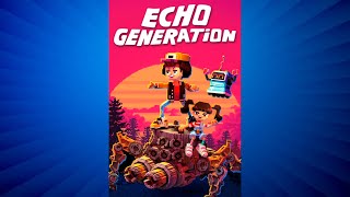 Echo Generation - PC