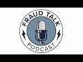 Law Enforcement vs. Private Practice Investigations - Tony McClements - Fraud Talk - Episode 129