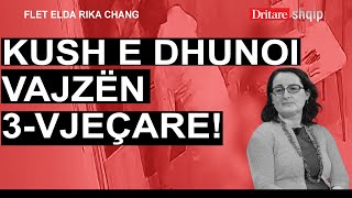 Thumbnail for Kush e dhunoi vajzën 3-vjeçare! Flet Elda Rika Chang! | Shqip nga Rudina Xhunga, 7.11.2023