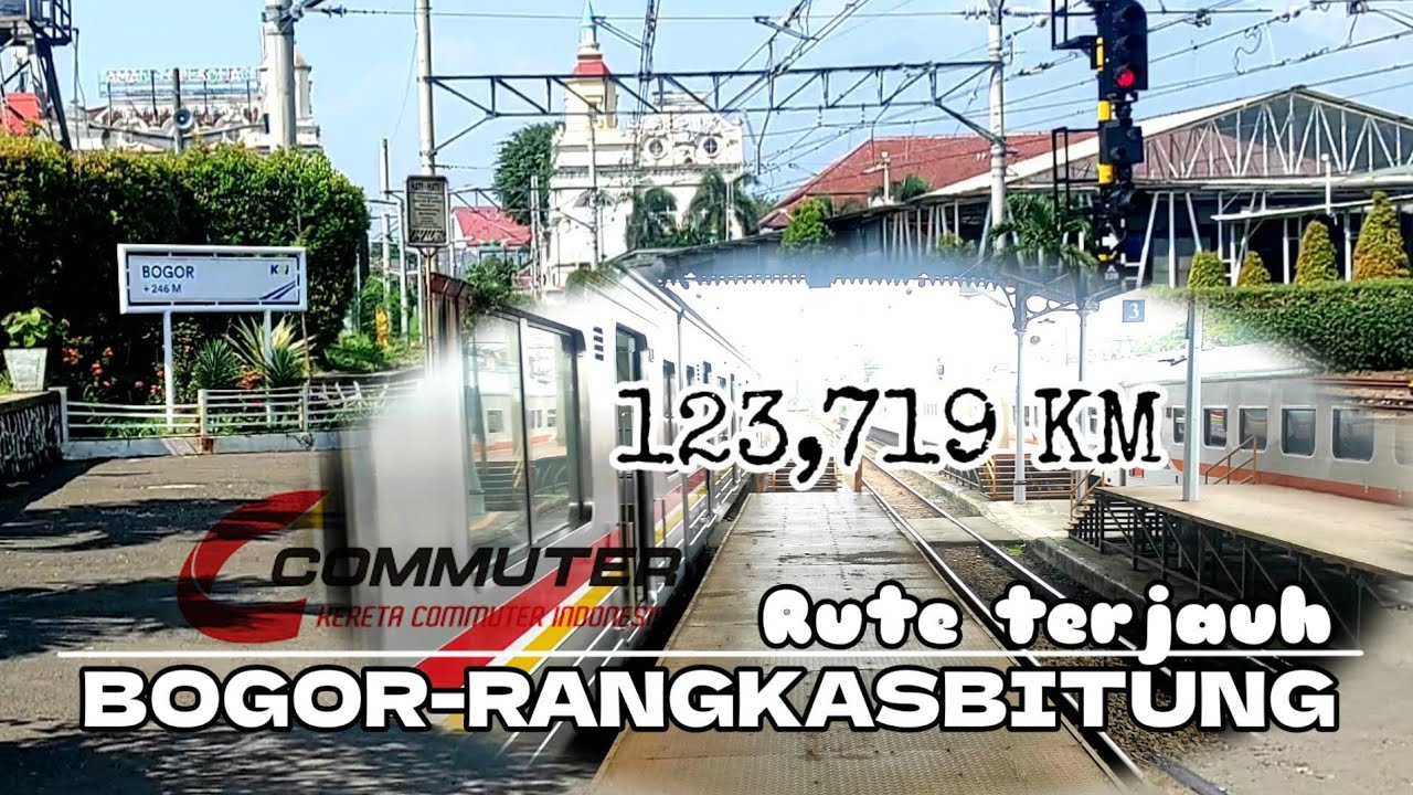 JARAK TERJAUH KRL! BOGOR - RANGKASBITUNG